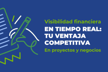 Descubre por qué la visibilidad financiera en tiempo real es clave para tomar mejores decisiones, anticiparte a los problemas y mantener el control de tus proyectos y presupuestos.